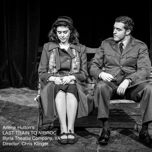 Arlene Hutton’s LAST TRAIN TO NIBROC, Illyria Theatre Company, VA