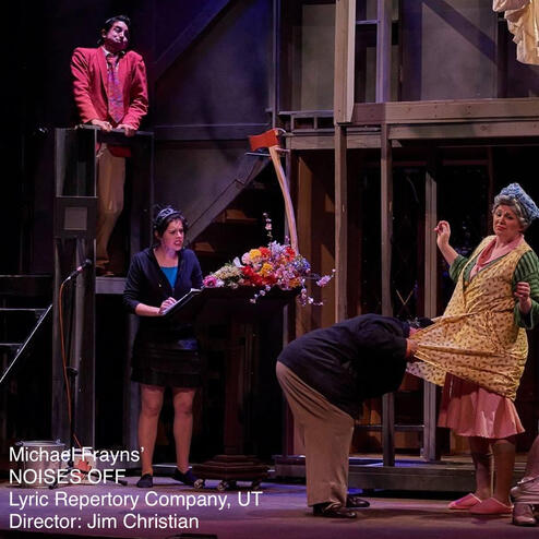 Michael Frayn’s NOISES OFF, Lyric Repertory Company, UT
